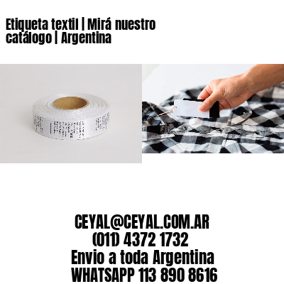 Etiqueta textil | Mirá nuestro catálogo | Argentina