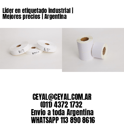 Líder en etiquetado industrial | Mejores precios | Argentina