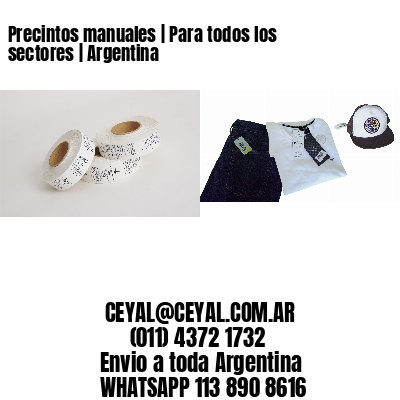Precintos manuales | Para todos los sectores | Argentina