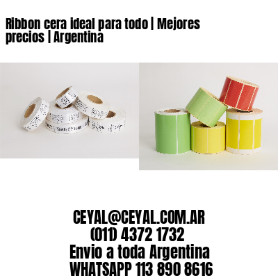 Ribbon cera ideal para todo | Mejores precios | Argentina