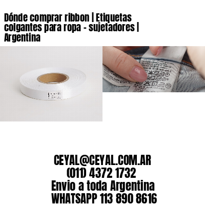 Dónde comprar ribbon | Etiquetas colgantes para ropa - sujetadores | Argentina