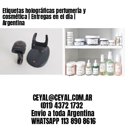Etiquetas holográficas perfumería y cosmética | Entregas en el día | Argentina