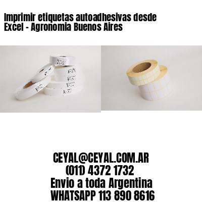 Imprimir etiquetas autoadhesivas desde Excel - Agronomia Buenos Aires