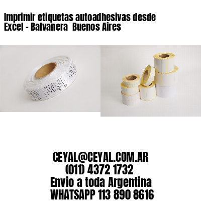 Imprimir etiquetas autoadhesivas desde Excel – Balvanera  Buenos Aires