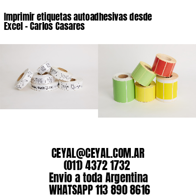 Imprimir etiquetas autoadhesivas desde Excel - Carlos Casares