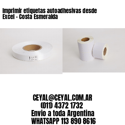Imprimir etiquetas autoadhesivas desde Excel - Costa Esmeralda