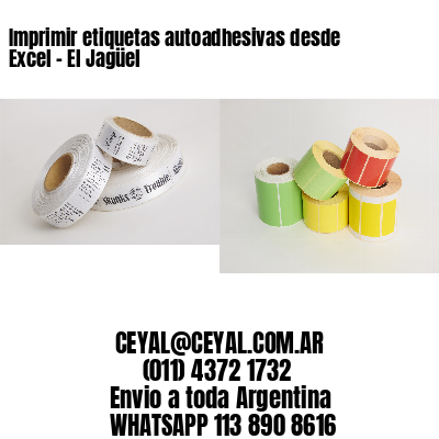 Imprimir etiquetas autoadhesivas desde Excel - El Jagüel