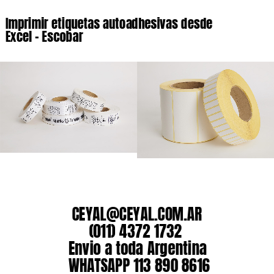 Imprimir etiquetas autoadhesivas desde Excel - Escobar