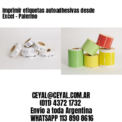 Imprimir etiquetas autoadhesivas desde Excel - Palermo