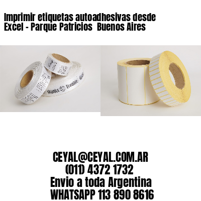 Imprimir etiquetas autoadhesivas desde Excel – Parque Patricios  Buenos Aires