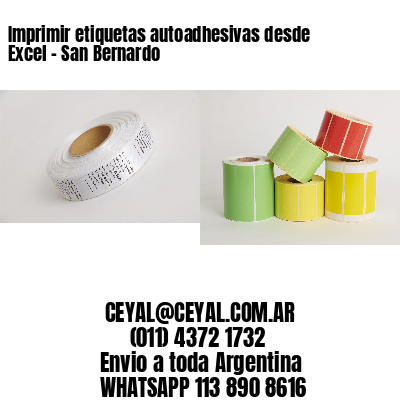 Imprimir etiquetas autoadhesivas desde Excel – San Bernardo