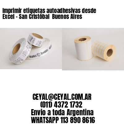 Imprimir etiquetas autoadhesivas desde Excel - San Cristóbal  Buenos Aires