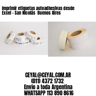 Imprimir etiquetas autoadhesivas desde Excel – San Nicolás  Buenos Aires