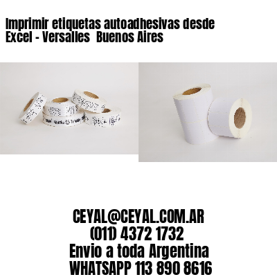 Imprimir etiquetas autoadhesivas desde Excel - Versalles  Buenos Aires