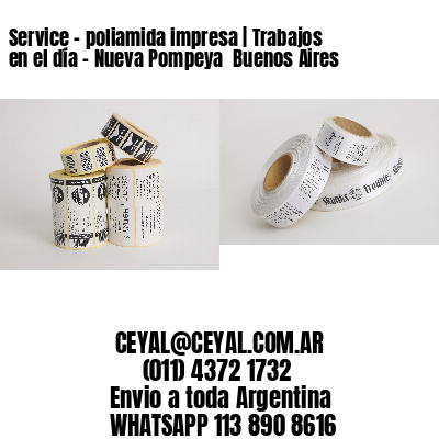 Service – poliamida impresa | Trabajos en el día – Nueva Pompeya  Buenos Aires