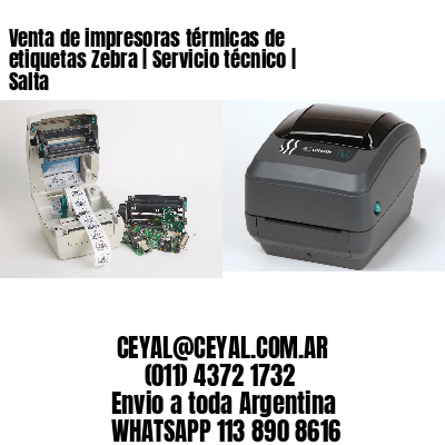 Venta de impresoras térmicas de etiquetas Zebra | Servicio técnico | Salta