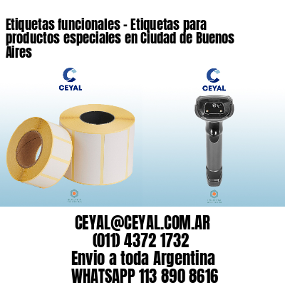 Etiquetas funcionales - Etiquetas para productos especiales en Ciudad de Buenos Aires