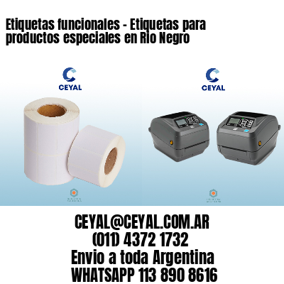 Etiquetas funcionales – Etiquetas para productos especiales en Rio Negro