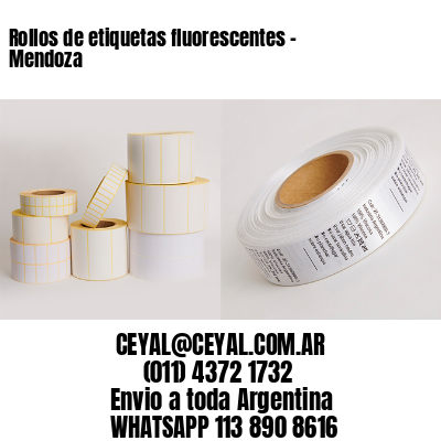 Rollos de etiquetas fluorescentes – Mendoza