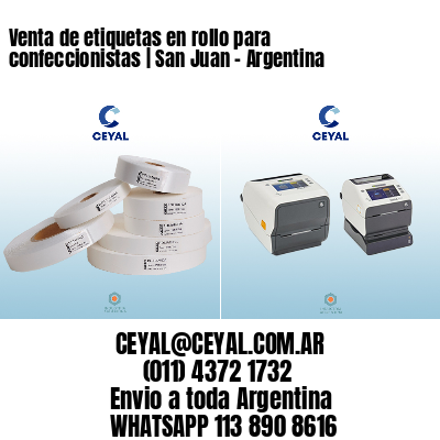 Venta de etiquetas en rollo para confeccionistas | San Juan - Argentina
