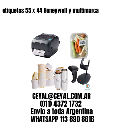 etiquetas 55 x 44 Honeywell y multimarca