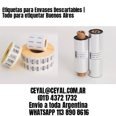 Etiquetas para Envases Descartables | Todo para etiquetar Buenos Aires