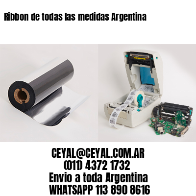 Ribbon de todas las medidas Argentina
