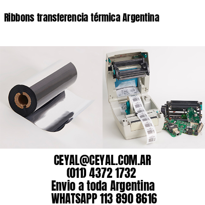 Ribbons transferencia térmica Argentina