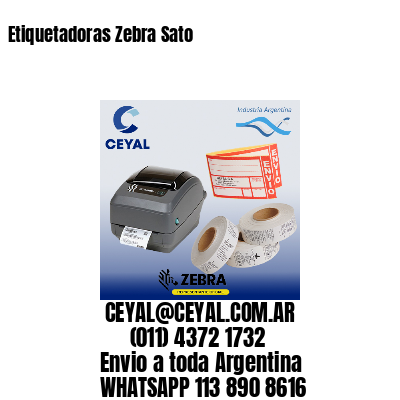 Etiquetadoras Zebra Sato