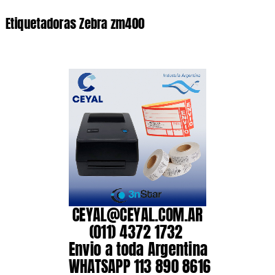 Etiquetadoras Zebra zm400