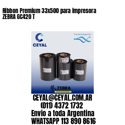 Ribbon Premium 33×500 para impresora ZEBRA GC420 T