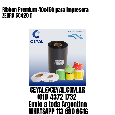 Ribbon Premium 40×450 para impresora ZEBRA GC420 T