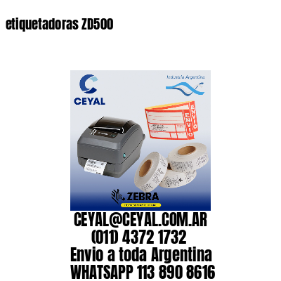 etiquetadoras ZD500