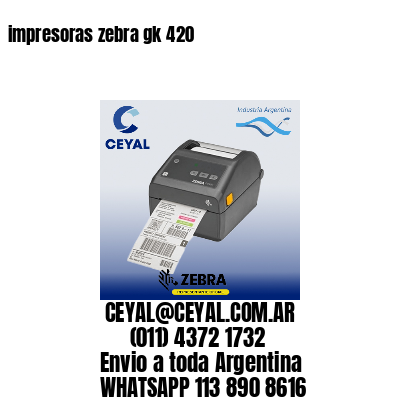impresoras zebra gk 420