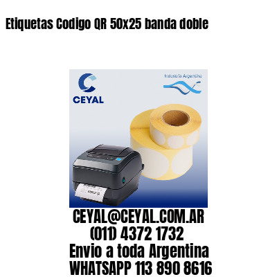 Etiquetas Codigo QR 50×25 banda doble