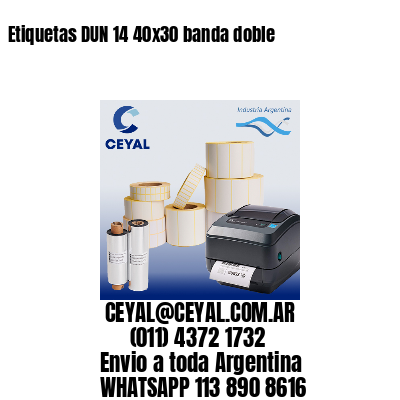 Etiquetas DUN 14 40×30 banda doble