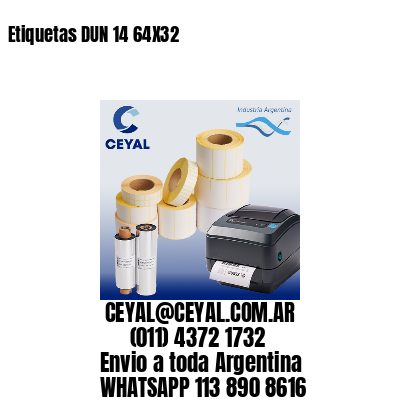 Etiquetas DUN 14 64X32