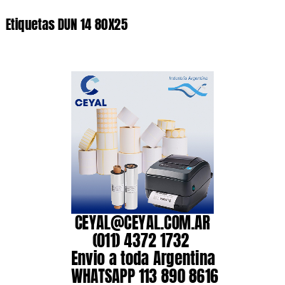 Etiquetas DUN 14 80X25