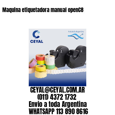 Maquina etiquetadora manual openC8