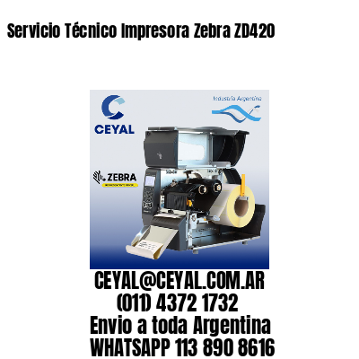 Servicio Técnico Impresora Zebra ZD420