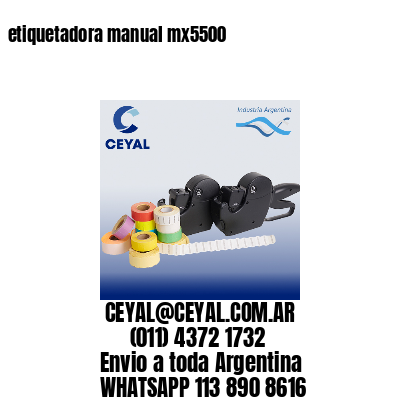 etiquetadora manual mx5500