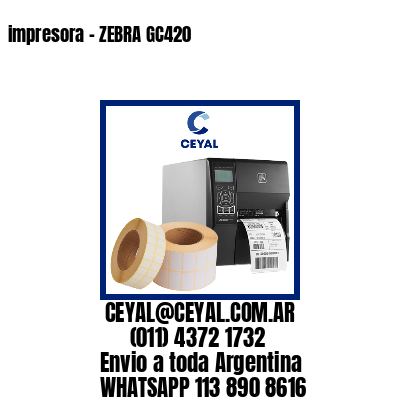 impresora – ZEBRA GC420