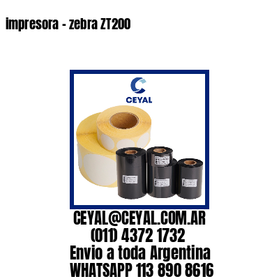 impresora – zebra ZT200