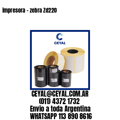 impresora – zebra Zd220