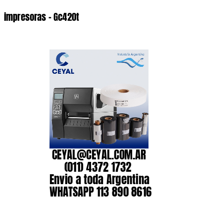 impresoras – Gc420t