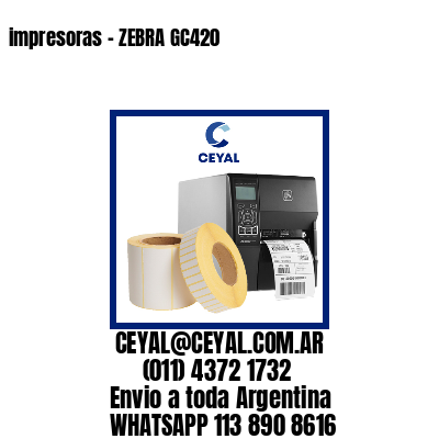 impresoras – ZEBRA GC420