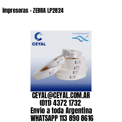 impresoras – ZEBRA LP2824