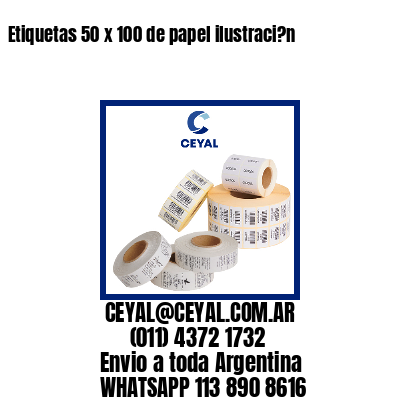 Etiquetas 50 x 100 de papel ilustraci?n