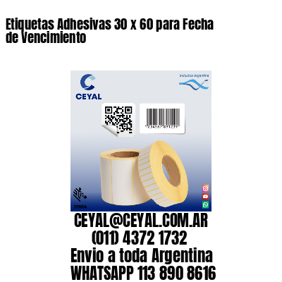 Etiquetas Adhesivas 30 x 60 para Fecha de Vencimiento
