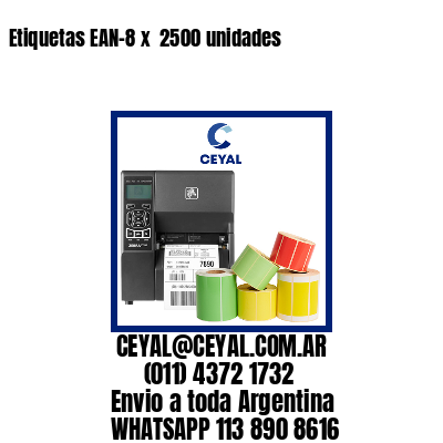 Etiquetas EAN-8 x  2500 unidades